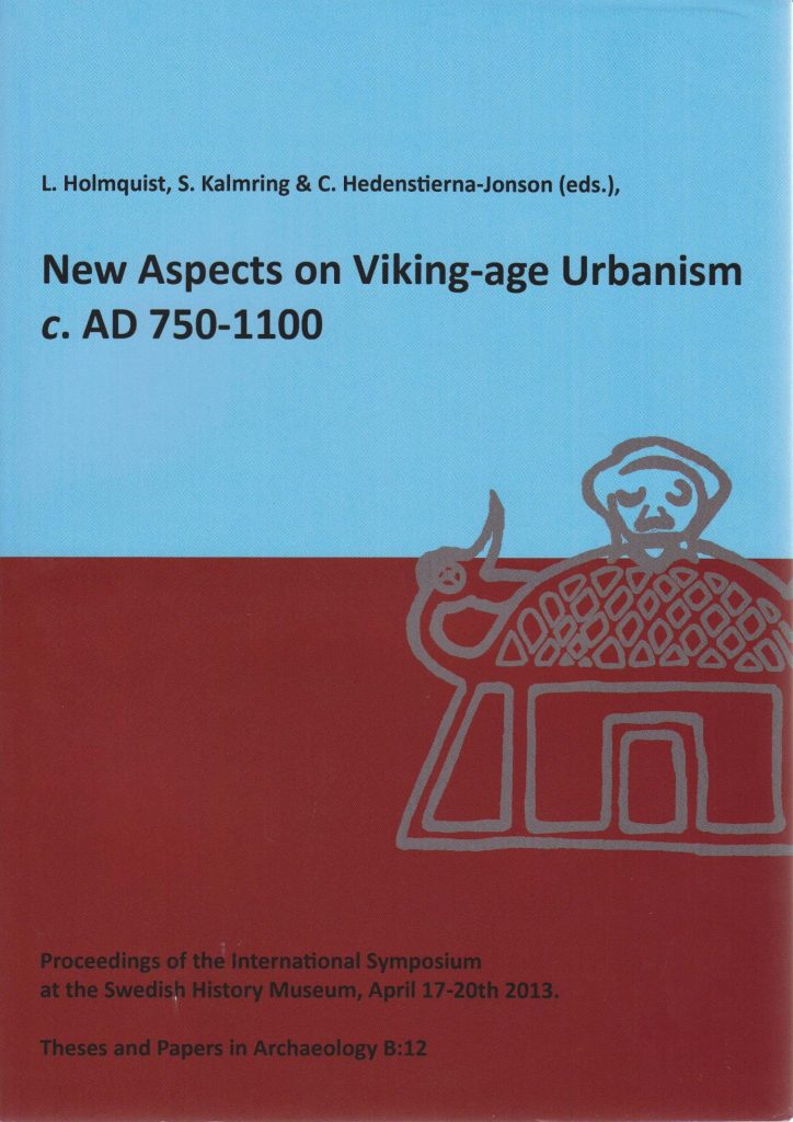 New aspects on Viking-age urbanism c. AD 750–1100